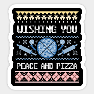 Wishing you Peace and Pizza Sticker